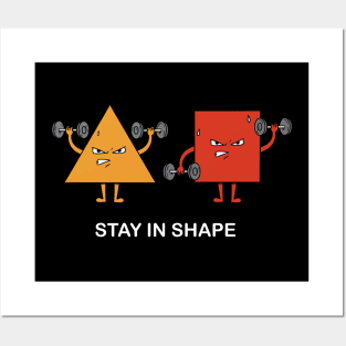Gym stay in shape Posters and Art